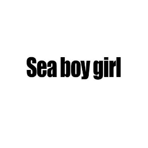 SEA BOY GIRL