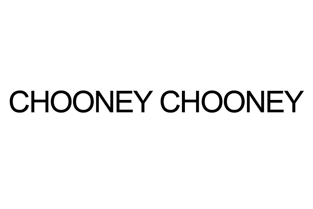 CHOONEY CHOONEY