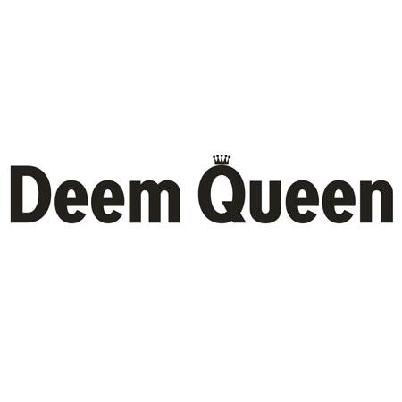 DEEM QUEEN