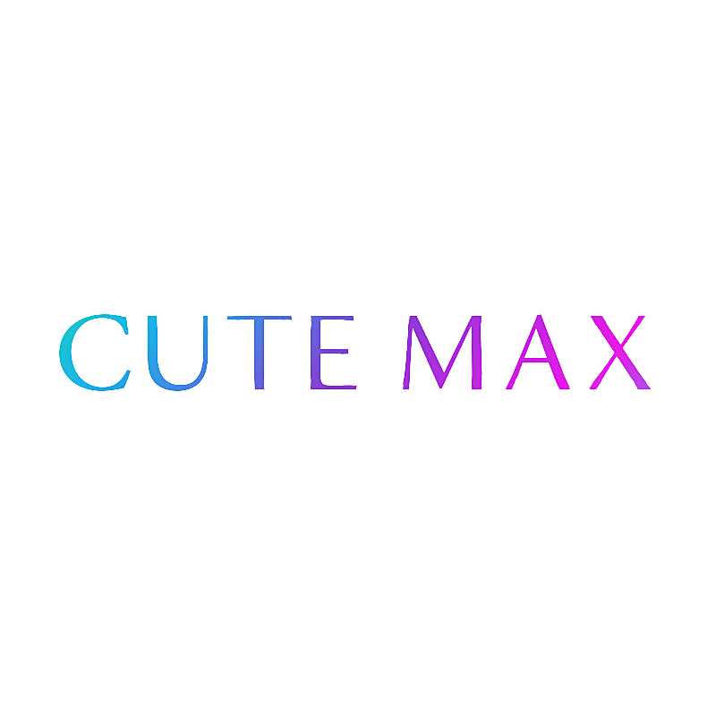 CUTE MAX
